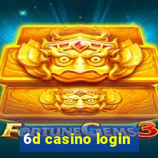 6d casino login